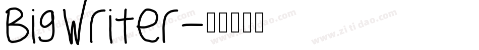 Big Writer字体转换